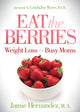 Book cover of: Eat the Berries. By: Jamie Hernandez