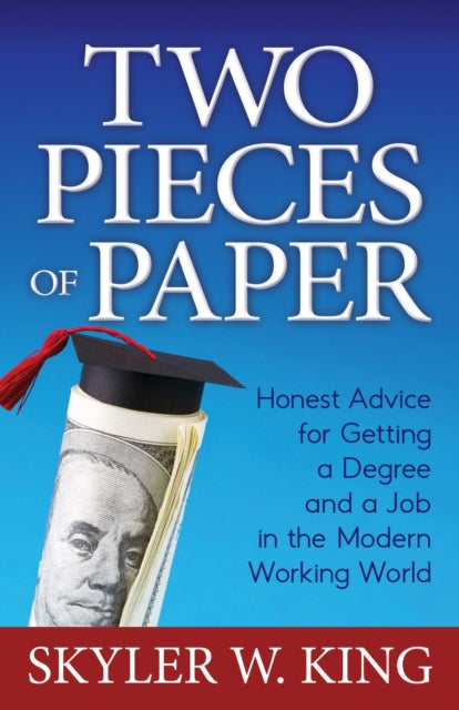 Book cover of: Two Pieces of Paper. By: Skyler W. King