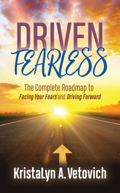 Driven Fearless