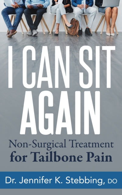 Book cover of: I Can Sit Again. By: Jennifer K. Stebbing