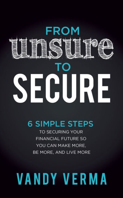 Book cover of: From Unsure to Secure. By: Vandy Verma