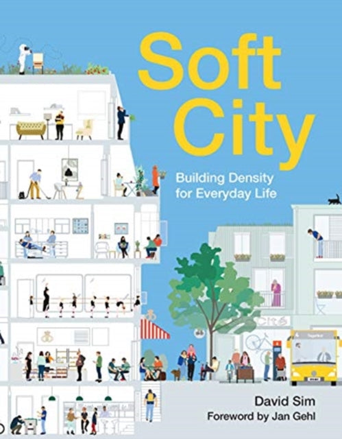 Book cover of: Soft City. By: David Sim