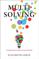 Book cover of: Multisolving. By: Elizabeth Sawin