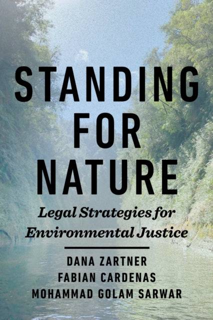 Book cover of: Standing for Nature. By: Dana Zartner