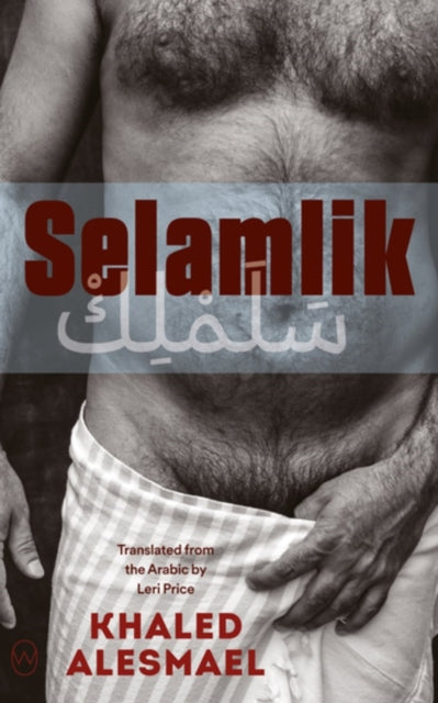 Book cover of: Selamlik. By: Khaled Alesmael