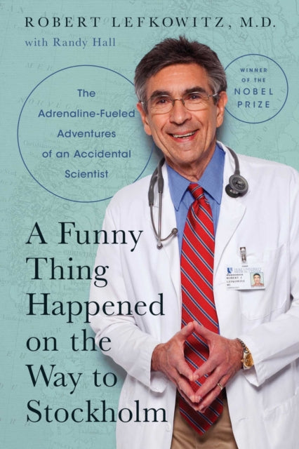 Book cover of: Funny Thing Happened on the Way to Stockholm. By: Robert J. Lefkowitz