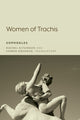 Book cover of: Women of Trachis. By: Rachel Kitzinger