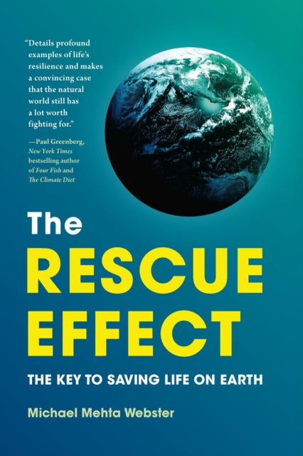 Book cover of: The Rescue Effect. By: Michael Mehta Webster
