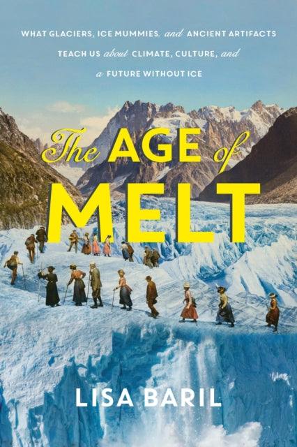 Book cover of: The Age of Melt