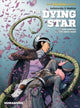 Book cover of: Incal: Dying Star. By: Dan Watters