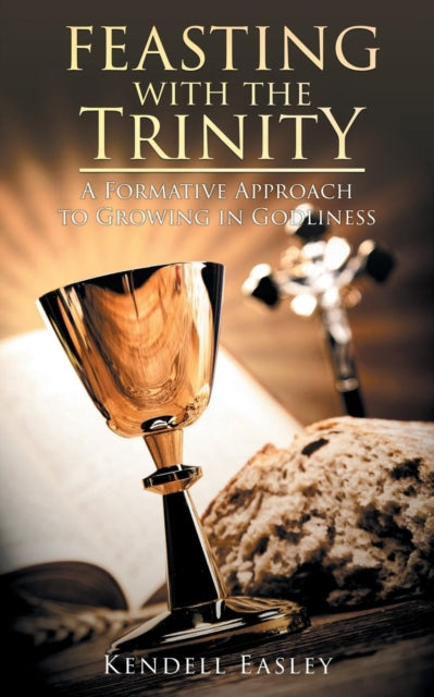 Book cover of: Feasting With The Trinity