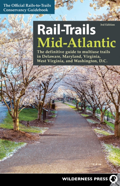 Book cover of: Rail-Trails Mid-Atlantic. By: Rails-to-Trails Conservancy