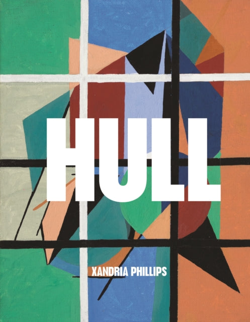 Book cover of: HULL. By: Xandria Phillips