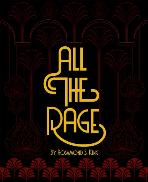 Book cover of: All the Rage. By: Rosamond S. King