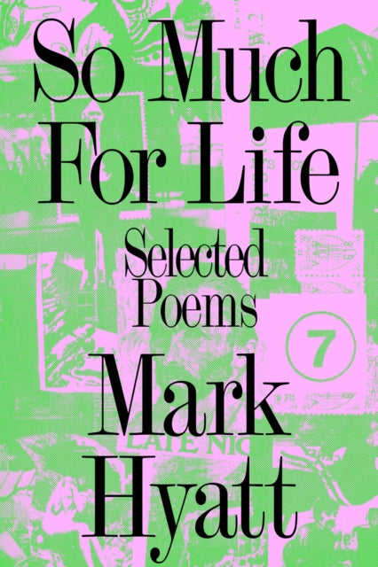 Book cover of: So Much for Life. By: Mark Hyatt
