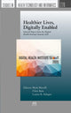 Book cover of: Healthier Lives, Digitally Enabled. By: M. Merolli