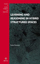Book cover of: Learning and Reasoning in Hybrid Structured Spaces. By: P. Morettin