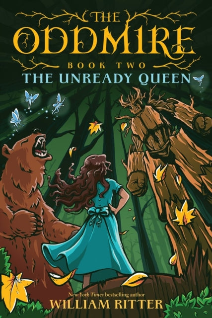 Book cover of: Oddmire, Book 2: The Unready Queen. By: William Ritter