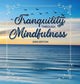 Book cover of: Tranquility Through Mindfulness. By: Robert Leihy