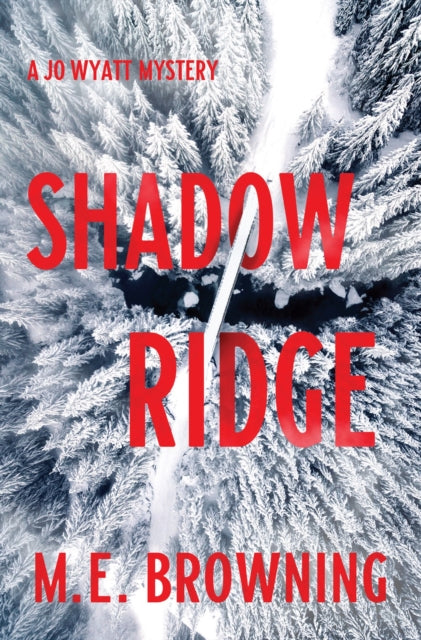 Book cover of: Shadow Ridge. By: M. E. Browning