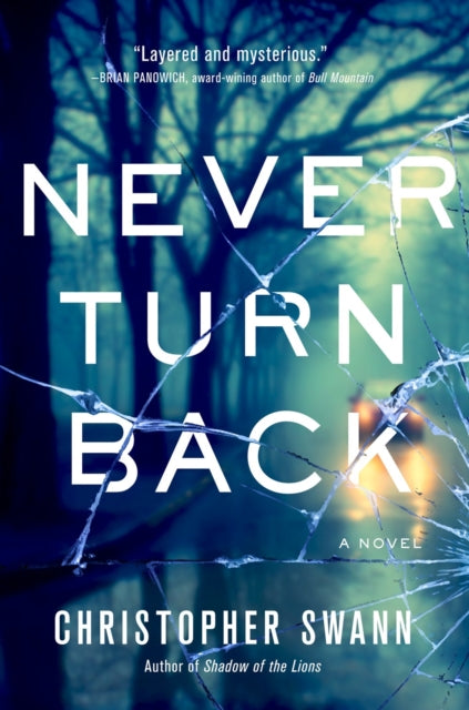 Book cover of: Never Turn Back. By: Christopher Swann