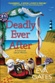 Book cover of: Deadly Ever After. By: Eva Gates