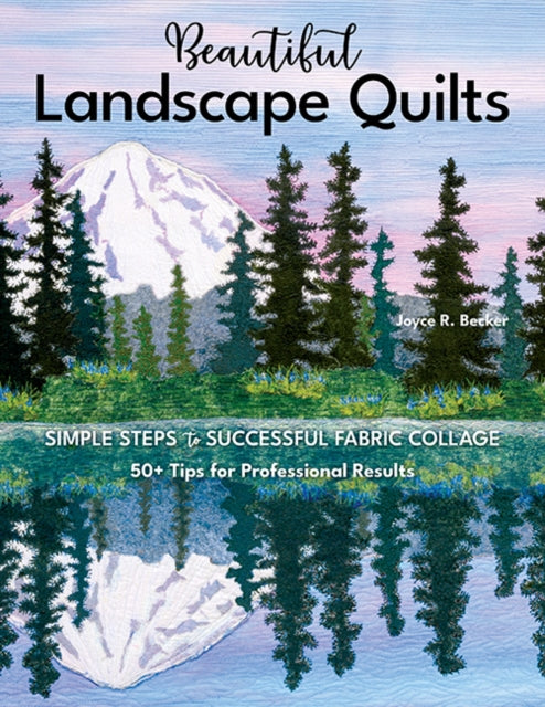 Book cover of: Beautiful Landscape Quilts. By: Joyce R. Becker