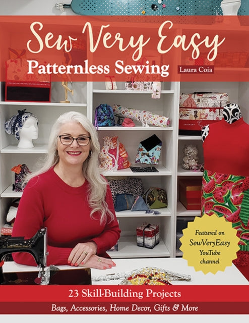 Book cover of: Sew Very Easy Patternless Sewing. By: Laura Coia