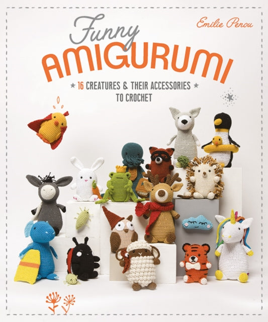 Book cover of: Funny Amigurumi. By: Emilie Penou