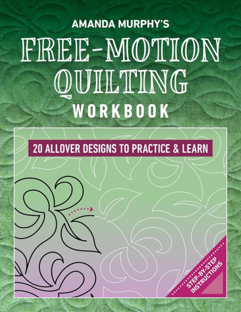 Book cover of: Amanda Murphy's Free-Motion Quilting Workbook