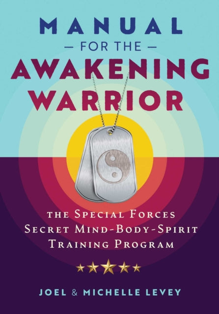 Book cover of: Manual for the Awakening Warrior