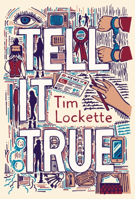 Book cover of: Tell It True. By: Tim Lockette
