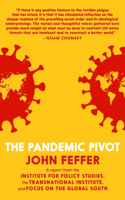 Book cover of: Pandemic Pivot. By: John Feffer