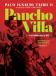 Book cover of: Pancho Villa. By: Taibo