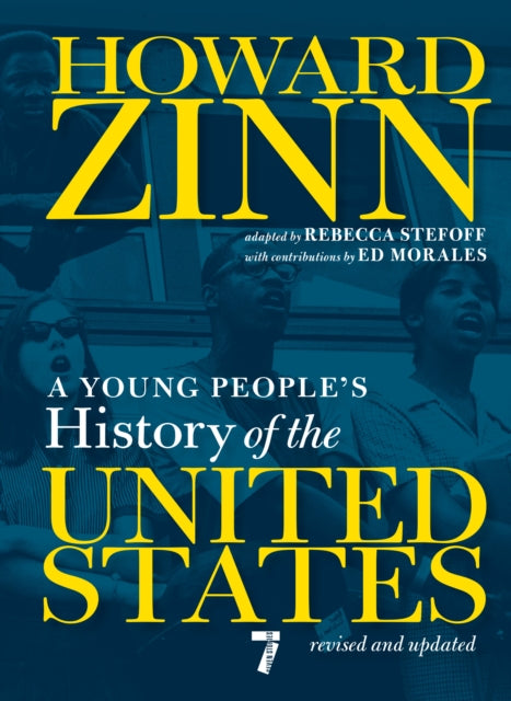 Book cover of: Young People's History of the United States. By: Howard Zinn