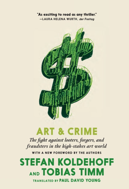 Book cover of: Art and Crime. By: Koldehoff