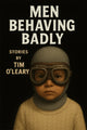 Book cover of: Men Behaving Badly