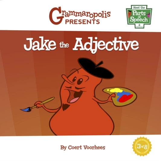 Book cover of: Jake the Adjective. By: Coert Voorhees