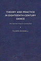 Book cover of: Theory and Practice in Eighteenth-Century Dance. By: Tilden Russell
