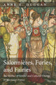 Book cover of: Salonnieres, Furies, and Fairies, Revised Edition. By: Anne E. Duggan