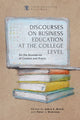 Book cover of: Discourses on Business Education at the College Level. By: Sabra E. Brock