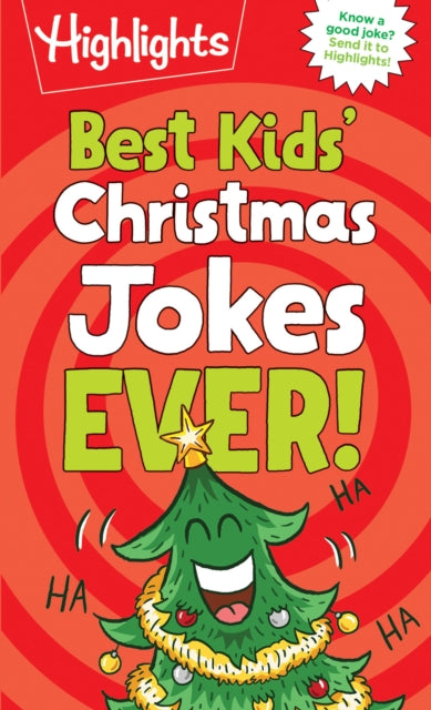 Book cover of: Best Kids' Christmas Jokes Ever!. By: Highlights