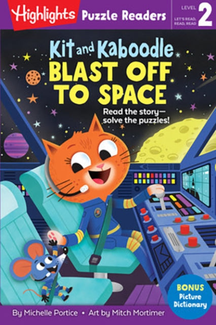 Book cover of: Kit and Kaboodle Blast off to Space. By: Michelle Portice