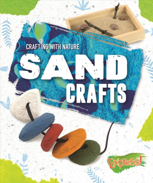 Book cover of: Sand Crafts. By: Rebecca Sabelko