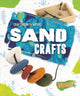 Book cover of: Sand Crafts. By: Rebecca Sabelko