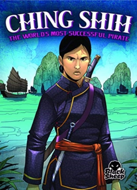 Book cover of: Ching Shih. By: Christina Leaf