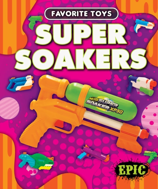 Book cover of: Super Soakers. By: Paige V. Polinsky