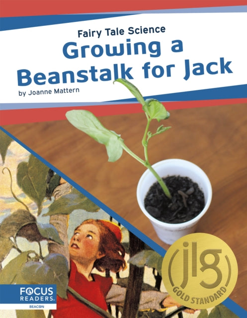 Book cover of: Growing a Beanstalk for Jack. By: Joanne Mattern