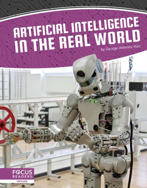 Book cover of: Artificial Intelligence in the Real World. By: George Anthony Kulz