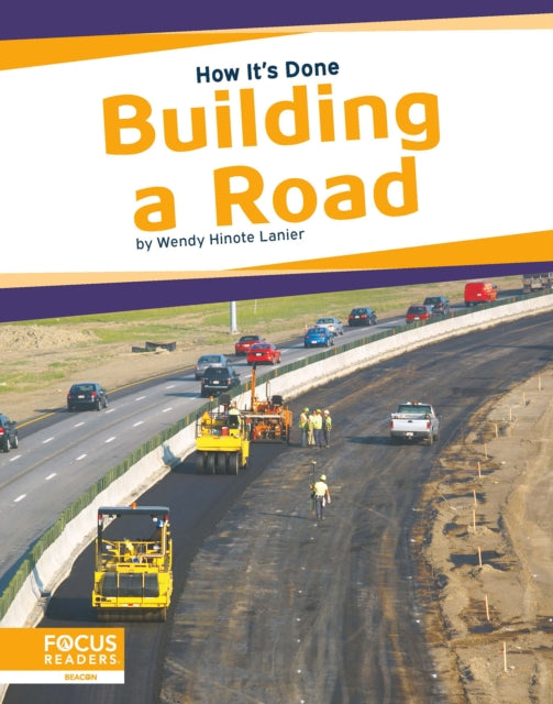 Book cover of: Building a Road. By: Wendy Hinote Lanier